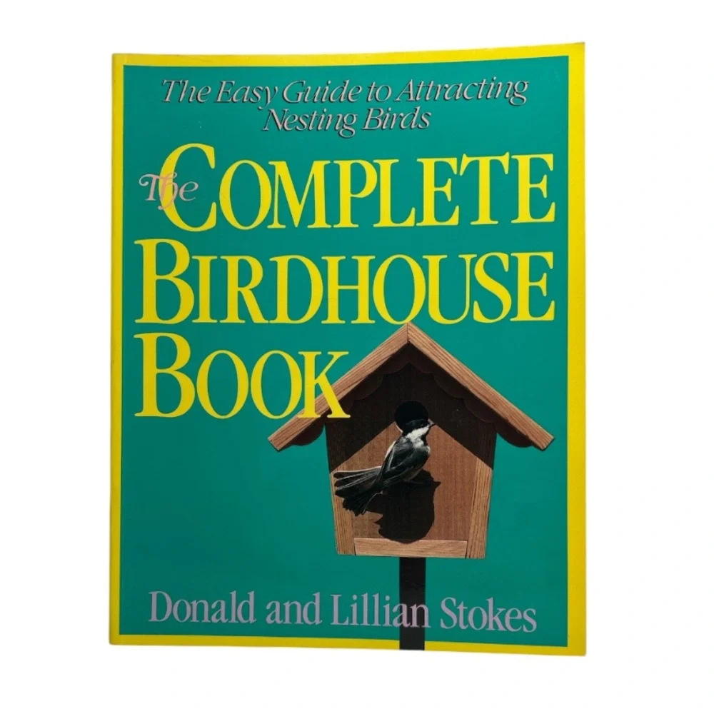 💕 Complete Birdhouse Book The Easy Guide To Attracting Nesting Birds - Picture 3 of 16